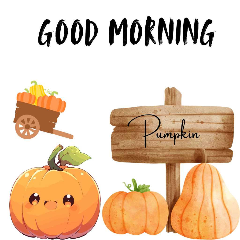 Good Morning Pumpkin Images