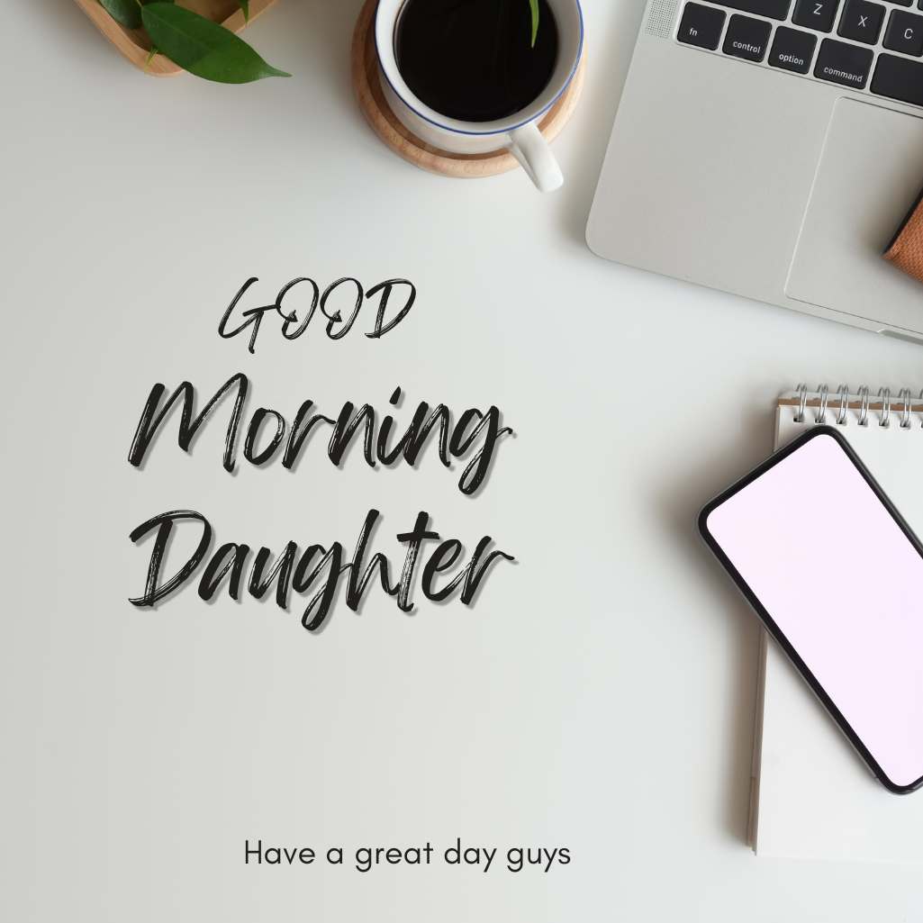 Good Morning Daughter Images