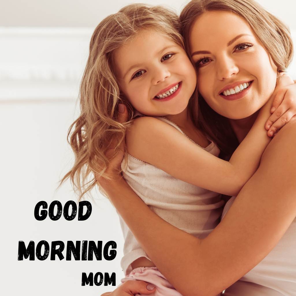 Good Morning Mom Images