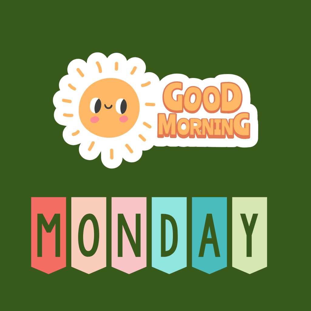 Good Morning Monday images