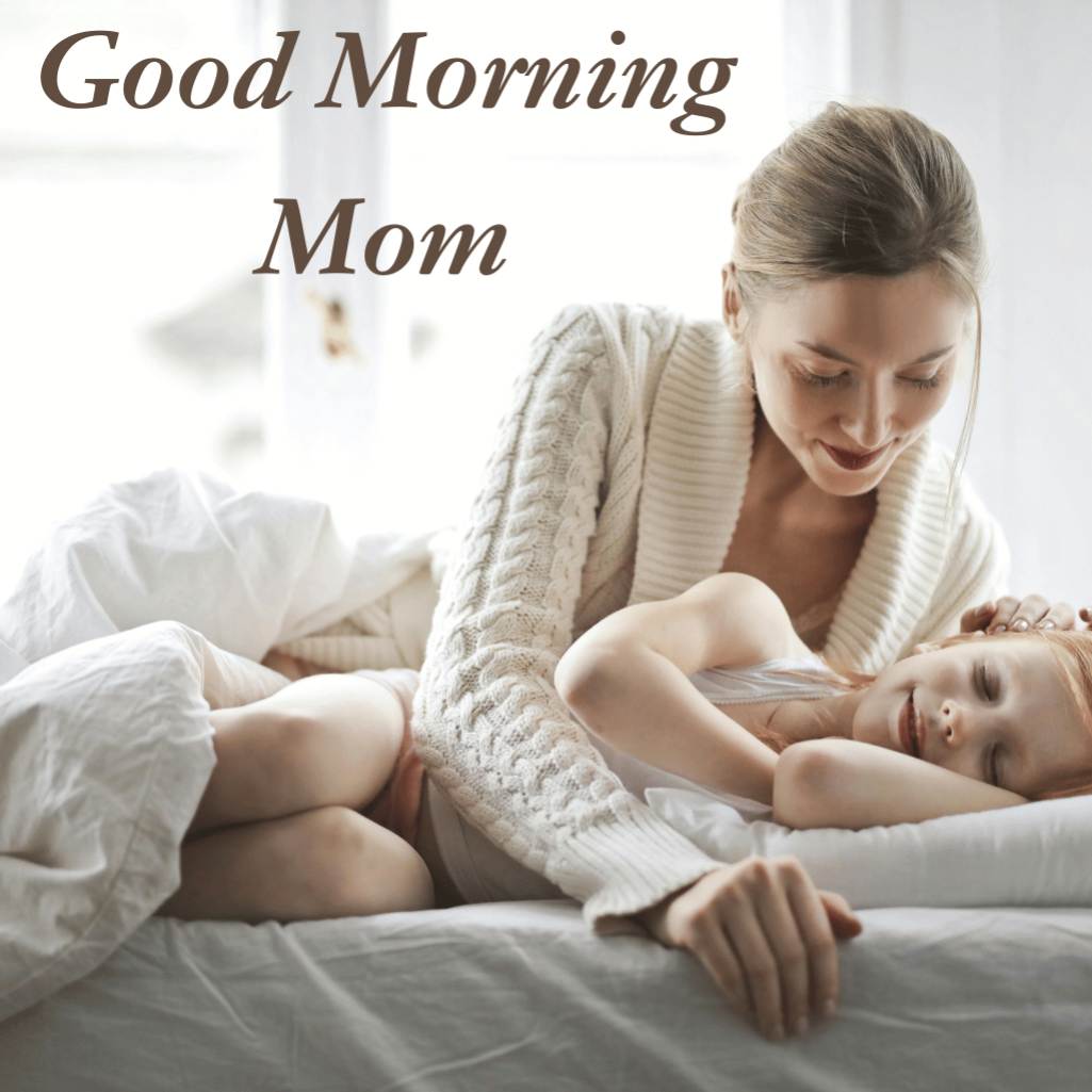 Good Morning Mom Images