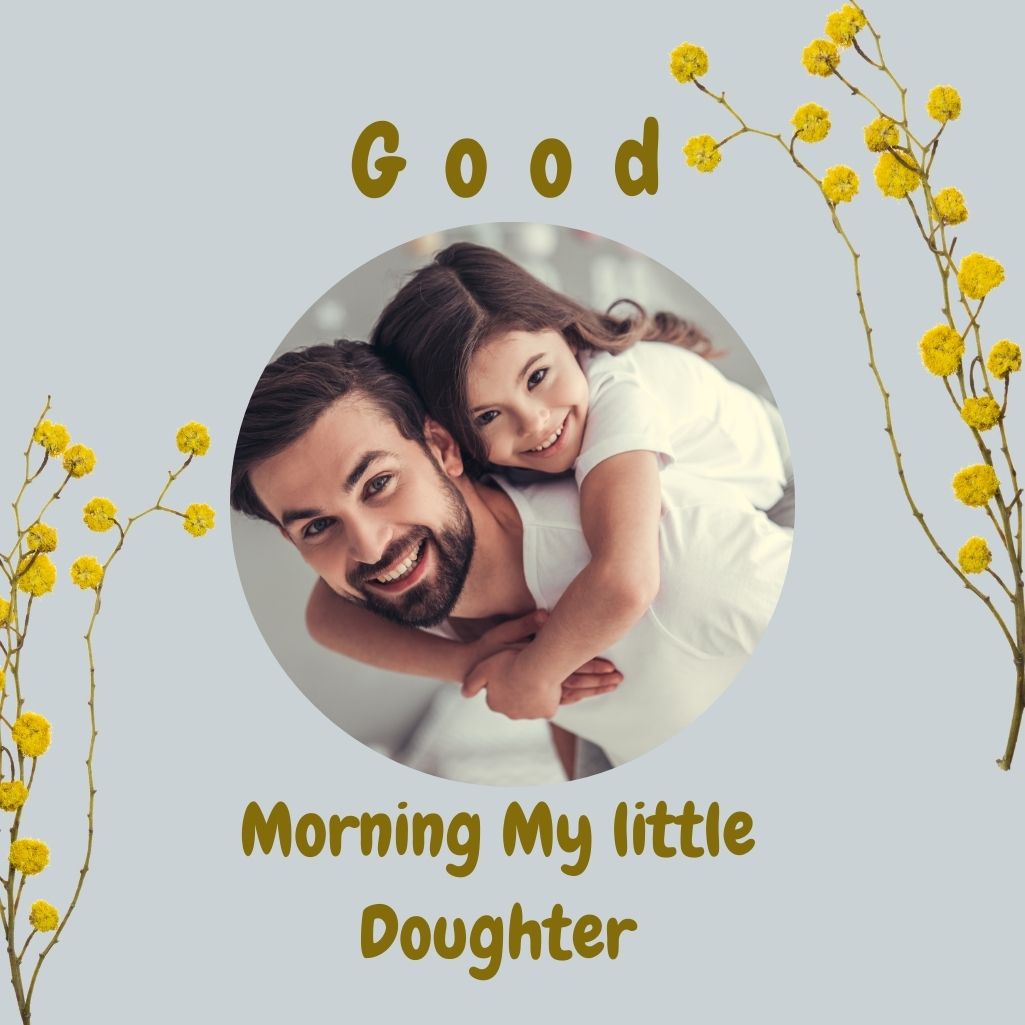 Good Morning Daughter Images