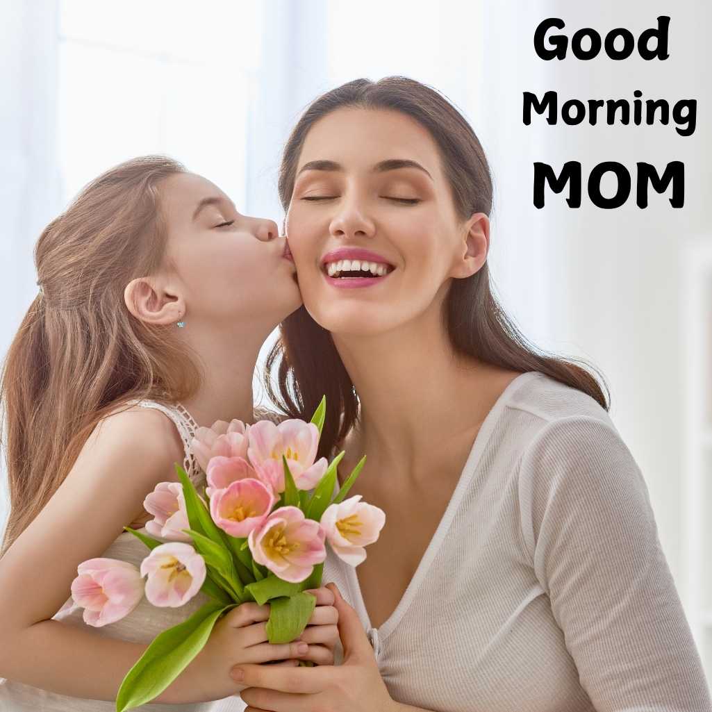 Good Morning Mom Images