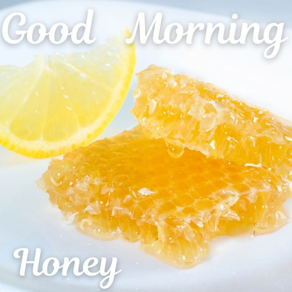 Good Morning Honey Images
