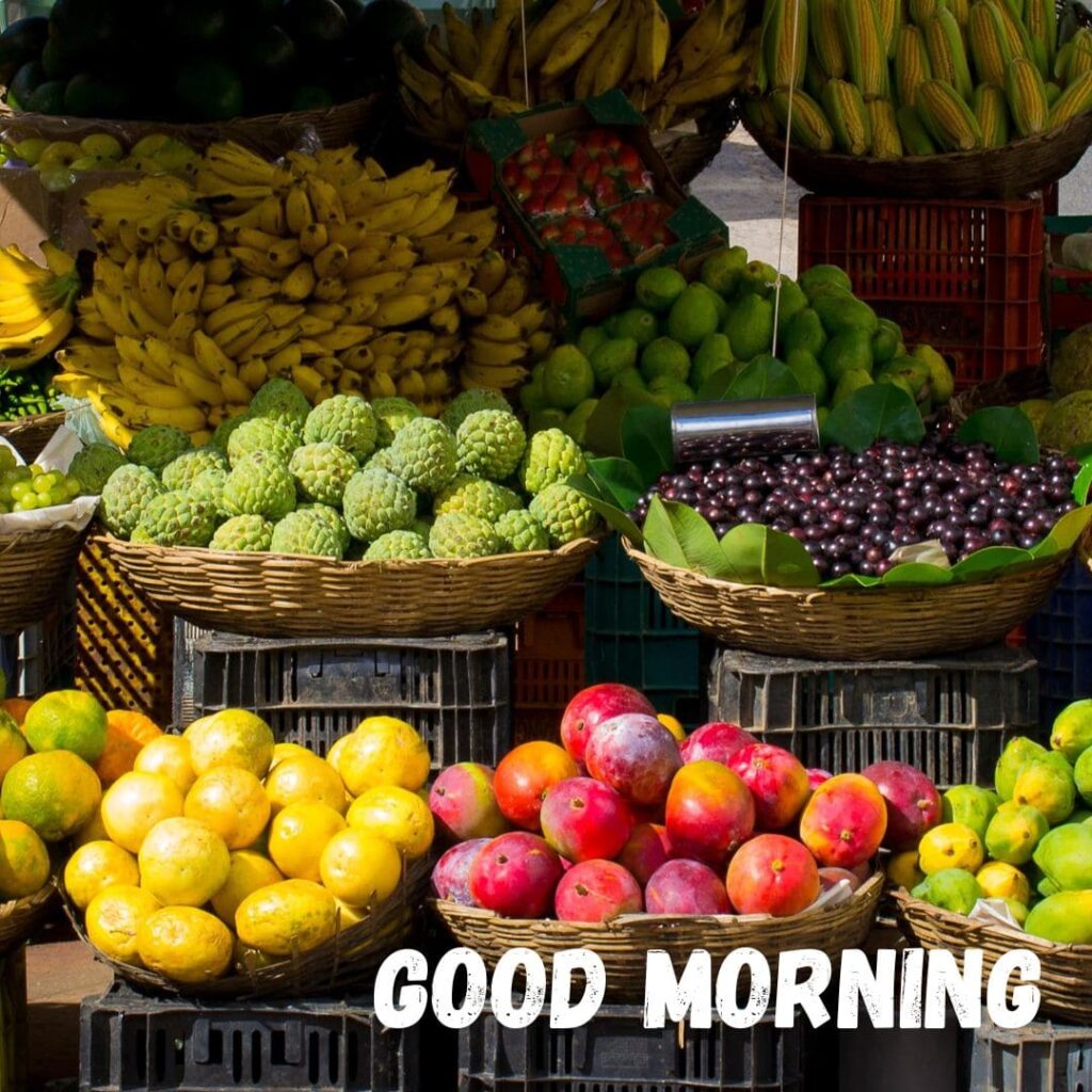 Good Morning Fruits Images