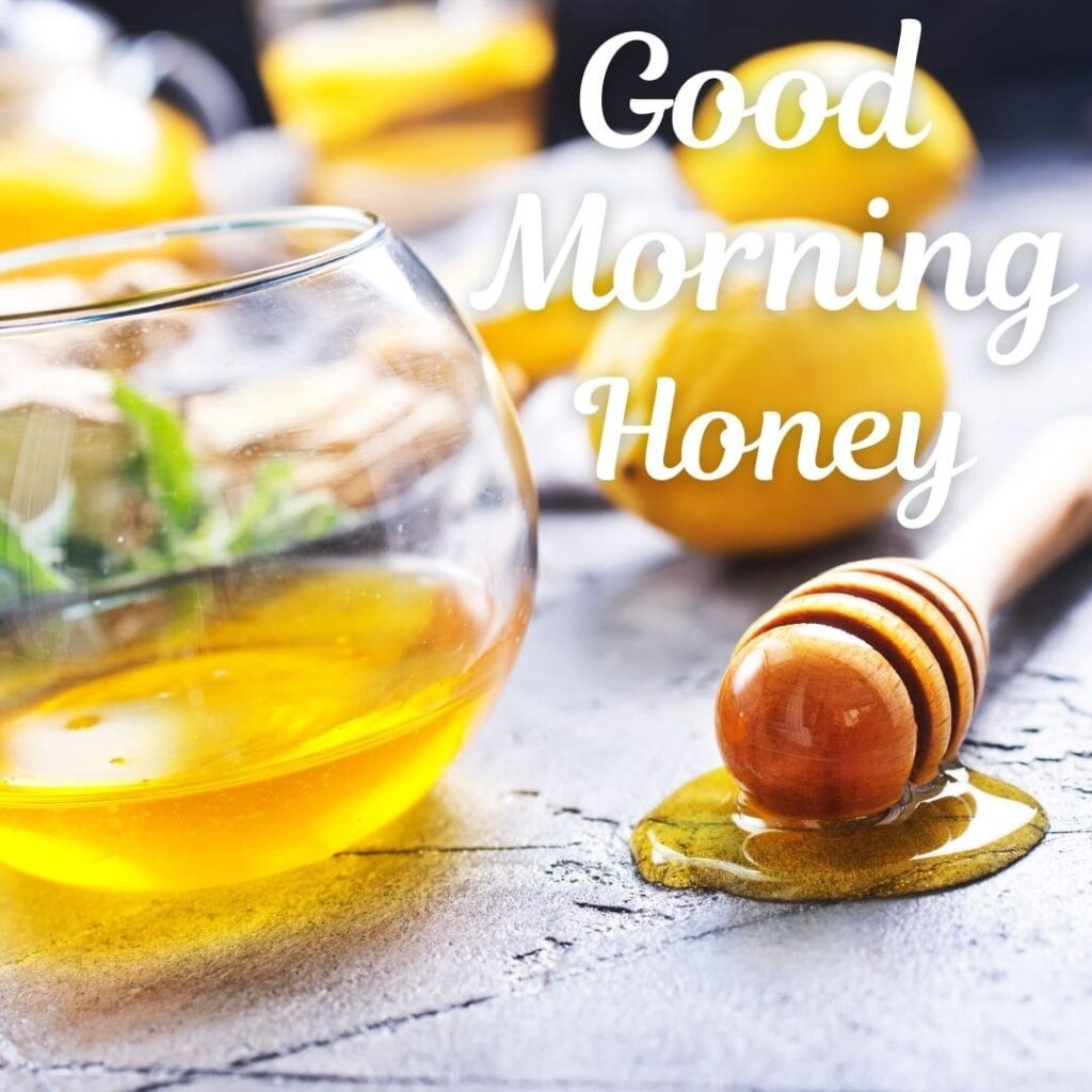 Good Morning Honey Images
