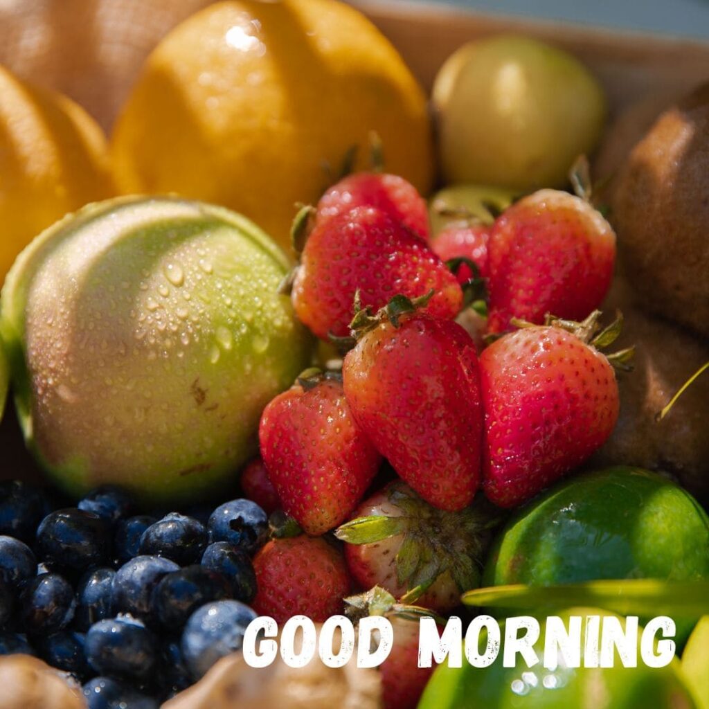 Good Morning Fruits Images