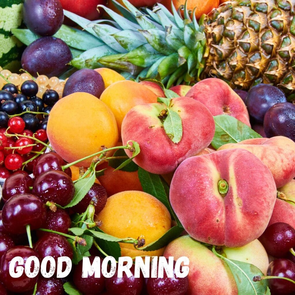 Good Morning Fruits Images