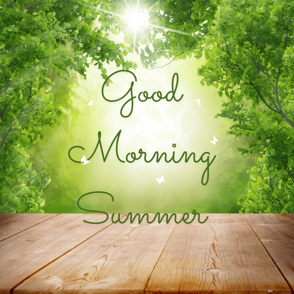 Good Morning Summer Images