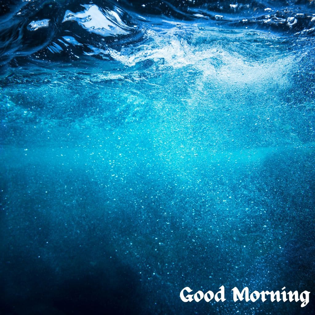 Good Morning Water Images